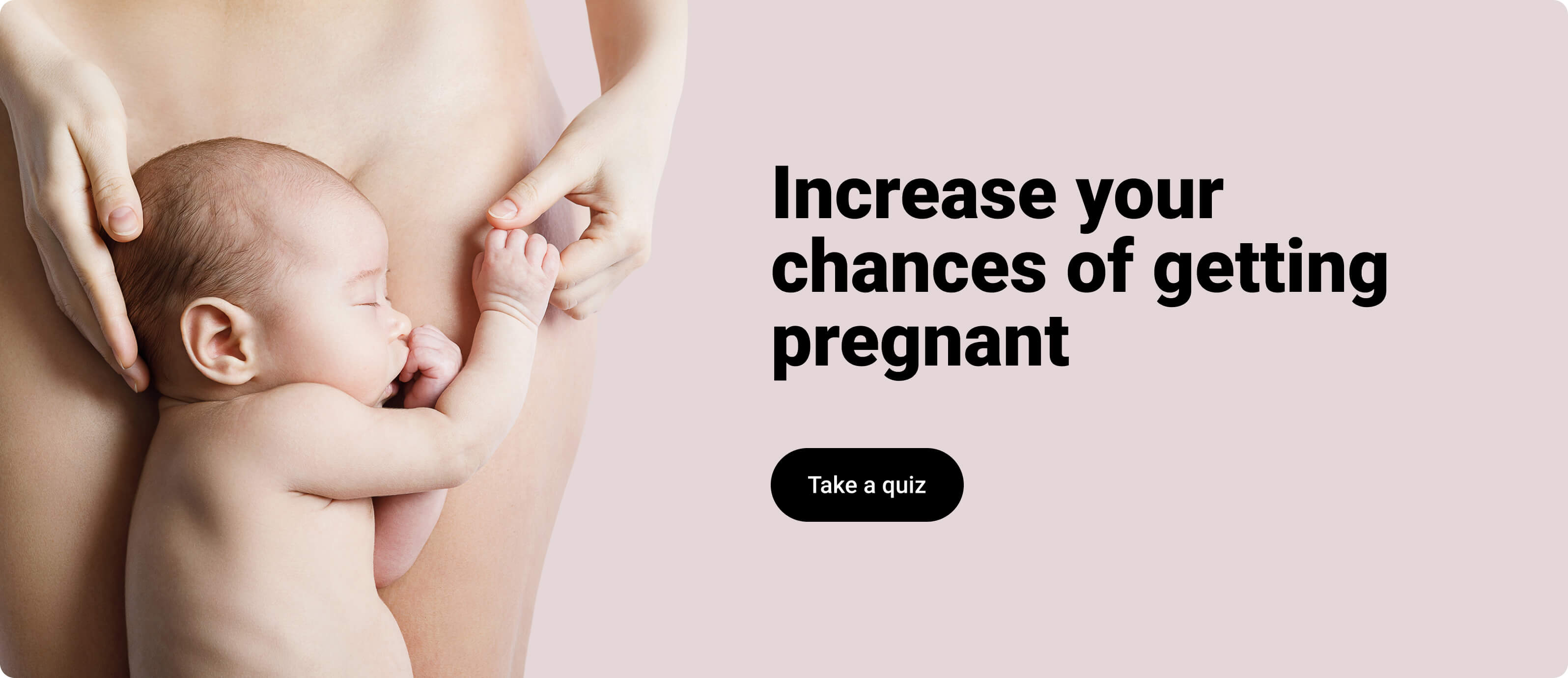Increase your chances of getting pregnant