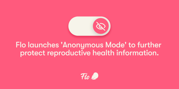 Flo launches anonymous mode